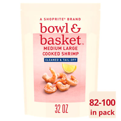 Bowl & Basket Cleaned & Tail-Off Medium Large Cooked Shrimp, 82-100 shrimp per bag, 32 oz