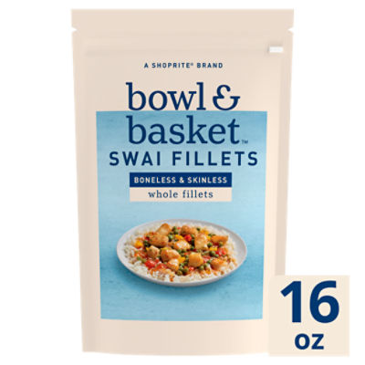 Bowl & Basket Boneless & Skinless Whole Swai Fillets, 16 oz, 16 Ounce