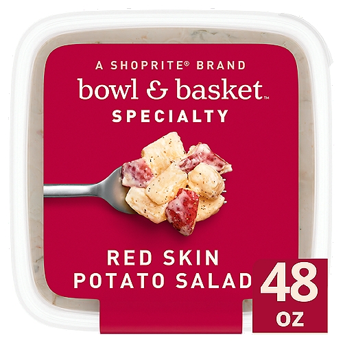 Bowl & Basket Specialty Red Skin Potato Salad, 48 oz