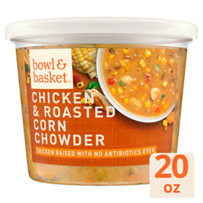Bowl & Basket Chicken & Roasted Corn Chowder, 20 oz