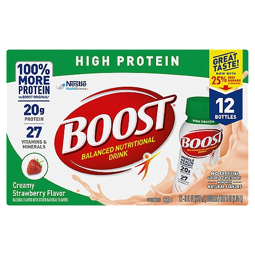 Nestlé Boost High Protein Creamy Strawberry Flavor Balanced Nutritional Drink, 8 fl oz, 12 count
100% More Protein vs Boost Original†
†Boost® Hight Protein Drink contains 20g protein per serving compared to 18g in Boost® Original

Now with 25% Less Sugars vs Former Drink^
^Contains 25% less sugars than our former drink. Sugar content has been lowered from 15 g to 11 g per serving

Muscle Health & Energy♦
♦Boost® High Protein Drink contains 20g proteins for Muscle Health and 250 nutrient-rich calories with B-vitamins to help convert food to Energy.

It's Good to Know

Nutritionist View
Research shows that consuming the right amount of protein is associated with supporting muscle health.
Boost® High Protein Drink provides 20g of high quality protein to help support lean muscle.

Good to Remember
Enjoy the complete and balanced nutrition of Boost® High Protein Drink as part of your daily diet.

Key Nutrients for Immune Support 
Vitamin C & D
Zinc, Iron & Selenium
Immune Support
Discover key nutrients found in Boost® Nutritional Drink to help support the immune system

Boost® Nutritional Drinks Help You Get More Out of Life Today and Tomorrow with tailored nutrition to help meet your needs.