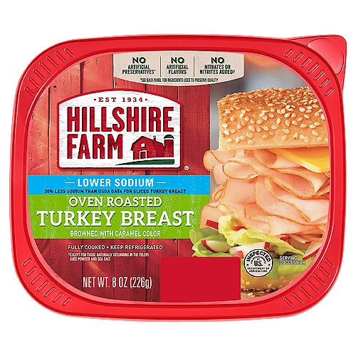Hillshire Farm Lower Sodium Oven Roasted Turkey Breast, 8 oz
No Artificial Preservatives*
*See Back Panel for Ingredients Used to Preserve Quality

No Nitrates or Nitrites Added†
†Except for those Naturally Occurring in the Celery Juice Powder and Sea Salt

30% Less Sodium than USDA Data for Sliced Turkey Breast.
Sodium Has Been Reduced from 500mg to 340mg per Serving.