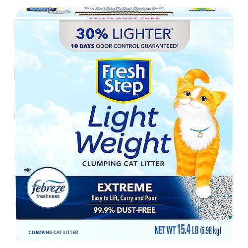 15.40 lb. Scented with Febreze Freshness. Fresh Step Lightweight Extreme Clumping Cat Litter with the power of Febreze eliminates the strongest odors continuously and is easier to lift, carry and pour.