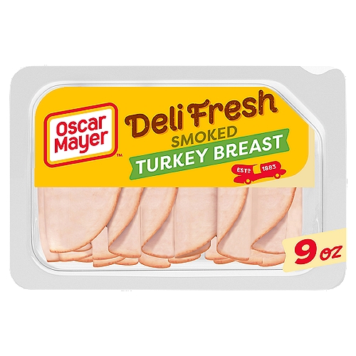 Oscar Mayer Deli Fresh Smoked Turkey Breast, 9 oz
No Artificial Preservatives*
*See Back Panel for Ingredients to Support Quality