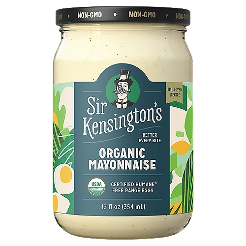 Sir Kensington's Organic Mayonnaise, 12 fl oz
Certified Humane® Free Range Eggs