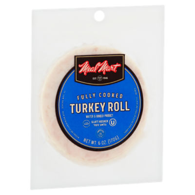 Meal Mart Fully Cooked Turkey Roll, 6 oz