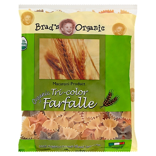 Brad's Organic Macaroni Product Organic Tri-Color Farfalle Pasta, 16 oz
100% Organic Durum Wheat Semolina

Brad's Organic Pasta is made made from organic durum wheat semolina and grown without synthetic pesticides or genetic modification. When it comes to healthy gourmet, do it the right way, do it Brad's way!