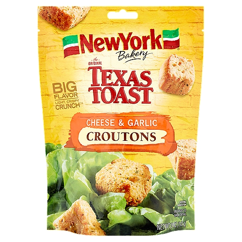 New York Bakery The Original Texas Toast Cheese & Garlic Croutons, 5 oz
Big flavor Light, Crispy Crunch™

BakedProud™