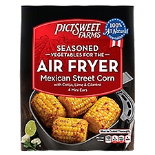 Pictsweet Farms® Seasoned Vegetables for the Air Fryer Mexican Street Corn, 4 count