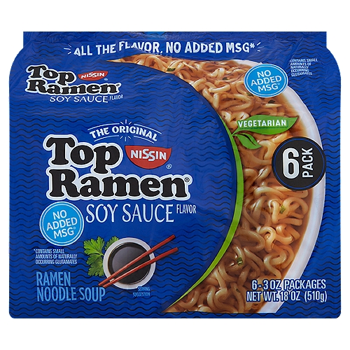 Nissin The Original Top Ramen Soy Sauce Flavor Ramen Noodle Soup, 3 oz, 6 count
No Added MSG*
*Contains Small Amounts of Naturally Occurring Glutamates

Oodles of Noodles®