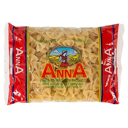 Anna Farfalle #93 Pasta, 16 oz
Enriched Macaroni Product