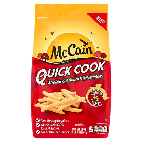 McCain Quick Cook Straight Cut French Fried Potatoes, 20 oz
Oven Cooks in 1/2 the Time*
* versus McCain™ 32 Oz Classic Fries

Quick Cook Fries are quality potatoes that oven cook in half the time of Traditional McCain Classic Fries! No flip required! We cook them longer so you can spend less time baking and more time sharing food and memories with friends and family. McCain Quick Cook Fries make a perfect side dish or afternoon snack. Try a bag today!