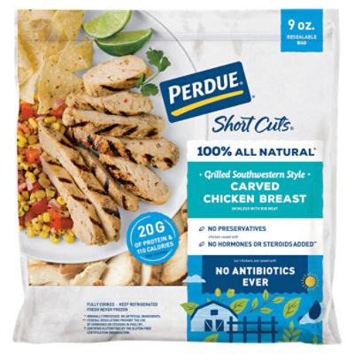 Perdue Short Cuts Grilled Southwestern Style Carved Chicken Breast Skinless with Rib Meat, 9 oz