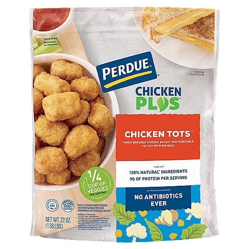 Perdue Chicken Plus Chicken Tots, 22 oz
Perdue Chicken Plus Chicken Tots™ deliver amazing flavor, thanks to a secret recipe of premium all-white-meat chicken, seasonings and a veggie blend of cauliflower, chickpeas, cabbage and potato - 100% all-natural ingredients*! A crispy crust of Panko breading delivers a satisfying crunch that makes these tots perfect for side dish or a convenient snack. *Minimally processed. No artificial ingredients.

Panko Breaded Chicken Breast and Vegetable Patties with Rib Meat

1/4 Cup of Veggies per Serving†

With Perdue Chicken Plus Chicken Tots™, we pair the no antibiotic ever chicken you love and a veggie blend of cauliflower, chickpeas, cabbage and potato for a 1/4 cup of veggies in every serving†. Our Perdue Chicken Plus Chicken Tots are a perfect side dish to complete any dinner, giving you and your family a delicious, convenient option, everyone will enjoy.
† One Serving of this Product Does Not Provide a Significant Amount (1/2 Cup) of Vegetables. USDA Dietary Guidelines for Americans Recommend Eating 2 1/2 Cups of Vegetables Daily.

Chicken Raised with No Hormones or Steroids Added**
** Federal Regulations Prohibit the Use of Hormones or Steroids in Poultry.

Cage Free‡
‡ Chickens are raised cage-free, not confined to cages.

Veggies Hidden in Every Serving™