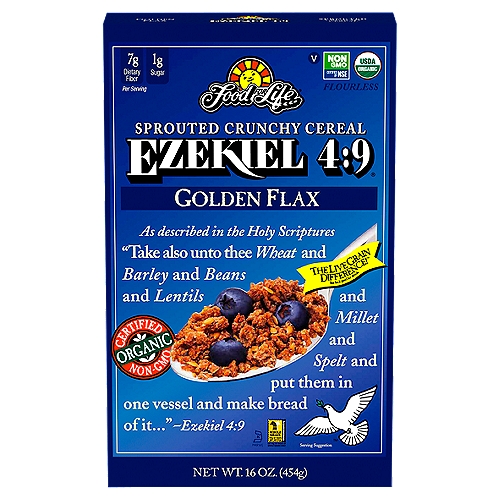 Did You Know?
Food For Life Ezekiel 4:9® sprouted grain crunchy cereals are made from sprouted organic live grains, legumes, and seeds, and contain absolutely no flour.
We believe sprouting is the best way to release vital nutrients stored in whole grains.
We add just the right amount of water to healthy, whole, organically grown grains to unlock dormant food energy and maximize nutrition and flavor.
Beneficial enzymes are activated which cause the grains to sprout and become a living food.
The enzymatic action increases valuable nutrients and also causes a natural change that promotes a more efficient assimilation of protein and carbohydrates.
Our exclusive slow baking technique helps preserve valuable nutrients and retain important natural fiber and bran.

Your Body and Taste Buds will Know the Difference.
The natural whole grain goodness and energy source of crunchy Ezekiel 4:9® cereal is a great way to start the day off right.
~ Ezekiel 4:9® cereal can be enjoyed as a hot or cold breakfast cereal.
~ Top with fresh fruit for a healthy snack anytime, such as after a workout or in the evening.
~ Hot Cereal Lovers combine Ezekiel 4:9® cereal with a rice milk, soy milk or coconut juice, and heat.

The Original Flourless Complete Protein
Ezekiel 4:9® Sprouted Grain Crunchy Cereal is inspired by the Holy Scripture verse: "Take also unto thee Wheat and Barley and Beans and Lentils and Millet and Spelt and put them in one vessel and make bread of it..."
This Biblical Cereal is Truly the Staff of Life.

The Nutrition Truth
We discovered when these six grains and legumes are sprouted and combined, an amazing thing happens. A complete protein is created that contains all 9 essential amino acids. Plus, there are 18 amino acids present in this unique cereal-from all-vegetable sources!