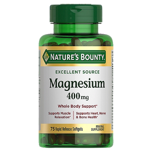Nature's Bounty Magnesium Rapid Release Softgels, 400 mg, 75 count
Mineral Supplement

Supports bone & muscle health*
*This statement has not been evaluated by the Food and Drug Administration. This product is not intended to diagnose, treat, cure or prevent any disease.

Non-GMO, no artificial flavor, no artificial sweetener, no preservatives, no sugar, no starch, no milk, no lactose, no gluten, no wheat, no yeast, no fish. Sodium free.