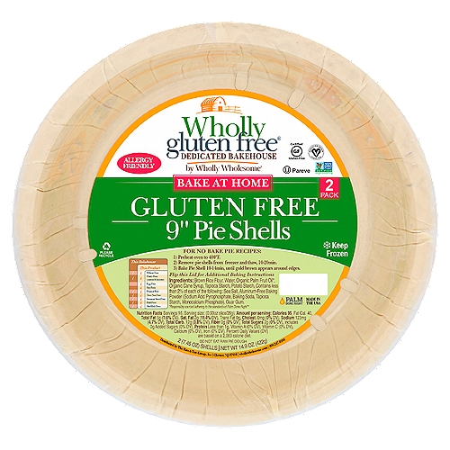 Wholly Gluten Free by Wholly Wholesome Bake At Home 9'' Pie Shells, 7.45 oz, 2 count
This Product
✓ Wheat free
✓ Dairy free (casein & lactose)
✓ Egg free
✓ Soy free
✓ Peanut free
✓ Tree nut free
✓ Sesame seed free
✓ Fish free
✓ Shellfish free