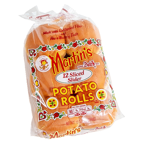Martin's 12-Sliced Slider Rolls, 15 oz
Enriched Potato Rolls

The Taste is Golden®

What Makes the Perfect Roll?
• Soft and tastes great ✓
• No high fructose corn syrup ✓
• No artificial dyes ✓
• No trans fats ✓
• Non-GMO* ✓
*We source non-GMO ingredients.