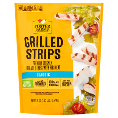 Foster Farms Chicken Breast - Grilled Strips, 20 oz