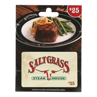 Saltgrass Steak House  $25 Gift Card, 1 each