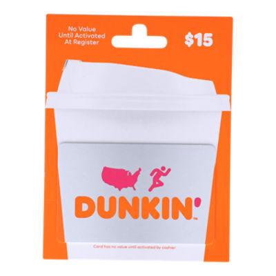 Dunkin Donuts  $15 Gift Card, 1 each