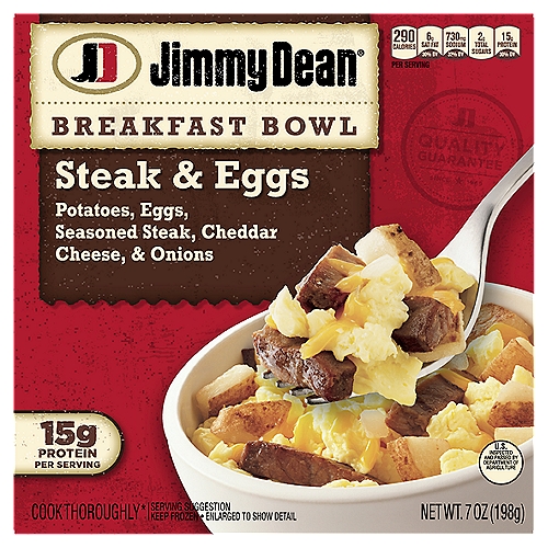Jimmy Dean Steak & Eggs Breakfast Bowl, 7 oz
Potatoes, Eggs, Seasoned Steak, Cheddar Cheese, & Onions