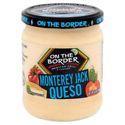 On The Border Mexican Grill & Cantina Monterey Jack Queso Dip, 15.5 oz