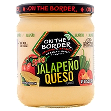 On the Border Spicy Jalapeño Queso Flavored Dip, 15.25 oz, 15.25 Ounce