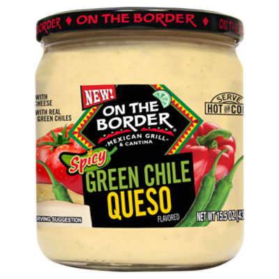 On the Border Spicy Green Chile Flavored Queso, 15.5 oz