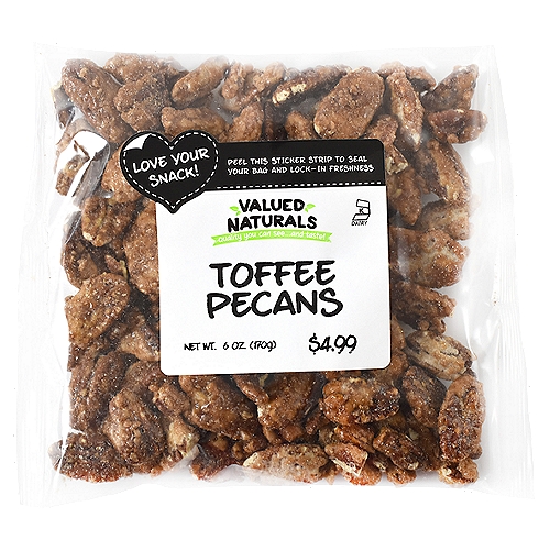 Valued Naturals Toffee Pecans, 6 oz