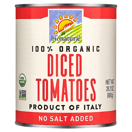 BIONATURAE ORGANIC DICED TOMATOES, 28.2 oz
100% Organic. USDA Organic. Certified Organic by QAI. Non GMO Project verified. nongmoproject.org. No salt added. Grown on small family farms and naturally ripened in the Mediterranean sunshine, bionaturae organic tomatoes are exceptionally sweet and delicious. We carefully pack our tomatoes on the same day of harvest to preserve the unparalleled flavor of garden-fresh tomatoes. The natural goodness is so perfect, we do not add salt, basil, or other additives. Enjoy authentic Italian flavor in your favorite recipe all year long. No additives. www.bionaturae.com. BPA Free. Product of Italy.