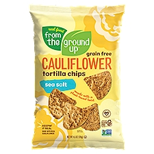 From The Ground Up Sea Salt Cauliflower Tortilla Chips, 4.5 Ounce