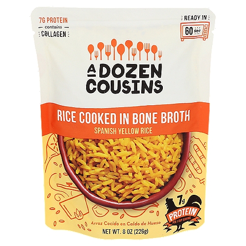 A Dozen Cousins Spanish Yellow Rice Cooked in Bone Broth, 8 oz
Why Bone Broth?
Our bone broth is made by slowly simmering chicken bones to release protein, collagen and other vitamins and nutrients. We then cook our rice using this nutritious broth to create a one-of-a-kind dish.