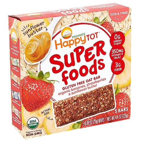 Happy Tot Organics Super Foods Gluten Free Oat Bar, Tots & Tykes, 0.88 oz, 5 count
Organic Bananas, Strawberries & Sunflower Butter Gluten Free Oat Bar, Tots & Tykes

0g added sugar because your tot is sweet enough already, so we only include wholesome, organic ingredients and zero added sweeteners.
Omega-3s (ALA) from flaxseed help your toddler get the most out of every bite.
Fiber helps support the digestive system, but many tots don't get enough of this important nutrient each day.

Your Child May Be Ready for Super Foods Bars When She or He:
Stands with support
Feeds self with fingers
Bites through a variety of textures and food
Has developed back teeth for chewing food

Our Happy Promise
Made from real organic fruits & oats
No artificial flavors
Made without the use of GMOs
Packaging made without BPA