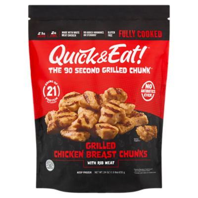 Quick & Eat! Grilled Chicken Breast Chunks with Rib Meat, 24 oz