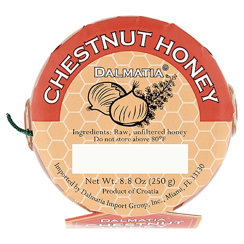 Dalmatia Chestnut Honey, 8.8 oz
Chestnut honey is full-bodied and less sugary tasting than other honeys. The flavor is unique: strong, long lasting, with a bittersweet aftertaste - perfect for pairing with savory or mild cheeses. It is dark in color and has an aromatic herbal aroma. It is produced from May to late June.

Pair with:
• stracchino or ricotta
• aged cheeses
• fresh mozzarella