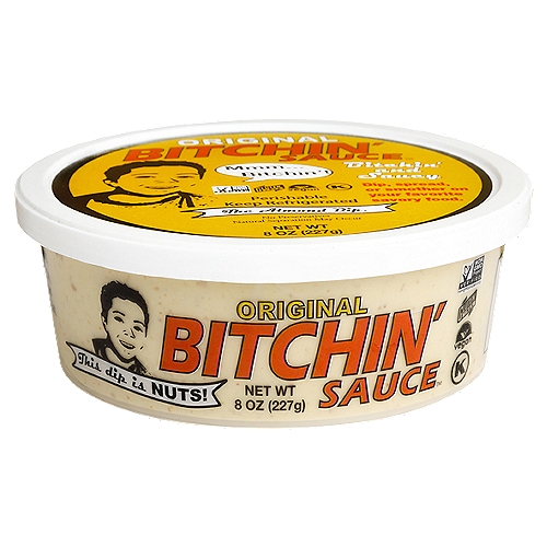 Bitchin' Sauce Original, 8 oz
This dip is Nuts!

The OG. Where Bitchin' began. Creamy lemon and garlic. Simple and Satisfying. Vegan, Gluten Free, Project Non-GMO Certified, Kosher Certified, Totally Bitchin'.