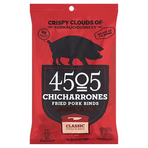 4505 Meats Classic Chili & Salt Chicharrones Fried Pork Rinds, 2.5 oz