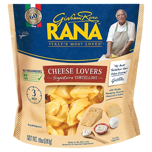 Rana Cheese Lovers Signature Tortelloni, 10 oz
No GMO - Non-genetically engineered ingredients**
**This product is made with non-genetically engineered ingredients as process verified by DNV GL. https://www.dnvgl.us

Did you know? In this product there are:
• no preservatives
• no GMO ingredients
• no artificial flavors
• no artificial colors
• no hydrogenated fats
• no gums
• no powdered eggs
• 100% cage-free eggs +
+ Eggs from hens not raised in cages

Parmigiano Reggiano is a D.O.P. (Protected Designation of Origin) cheese, imported from Italy. It is known as the ''King of Italian cheeses'' and has a wonderful, robust flavor.