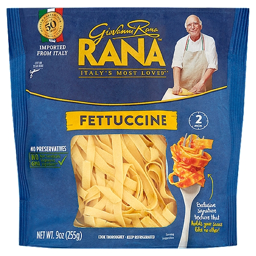 Giovanni Rana Fettuccine Pasta, 9 oz
No GMO - Non-genetically engineered ingredients**
**This product is made with non-genetically engineered ingredients as process verified by DNV GL. https://www.dnvgl.us

Did you know? In this product there are:
• No preservatives
• No GMO ingredients
• No artificial flavors
• No artificial colors
• No powdered eggs
• 100% cage-free eggs+
+ Eggs from hens not raised in cages

The texture of my pasta is a little bit rough, as though it were hand rolled. The special texture gives the perfect ''al dente'' bite, and means the pasta cooks quickly, doesn't stick together, and holds the sauce better.